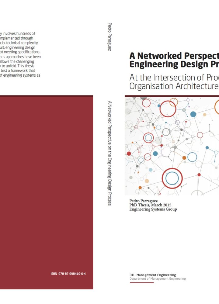 PhD Thesis – A Networked Perspective on the Engineering Design Process: At the Intersection of Process and Organisation Architectures